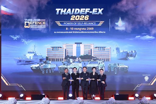 ๘ ก.ค.๖๙ พิธีเปิด “การจัดงานนิทรรศการอุตสาหกรรมป้องกันประเทศของไทย ๒๕๖๙ (Thailand Defence Industry Exhibition 2026 : THAIDEF-EX 2026)